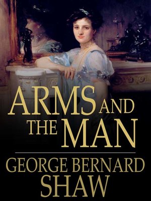 arms and man by bernard shaw